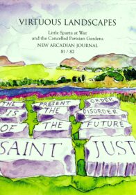 Virtuous Landscapes: Little Sparta at War and the Cancelled Parisian Gardens